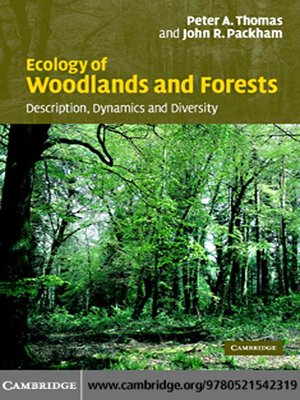 cover image of Ecology of Woodlands and Forests
